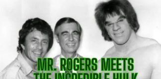 Mr. Rogers meets The Incredible Hulk Rogers Hulk bill bixby