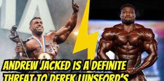 Andrew Jacked is a definite threat to Derek Lunsford’s Mr. Olympia title Andrew Jacked definite threat