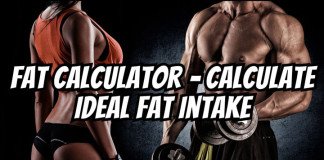 Fat Calculator – Calculate Ideal Fat Intake Fat Calculator Calculate Intake